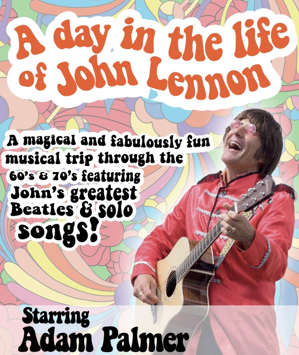 'A day in the Life of John Lennon' Tribute Show & AWARD-WINNING Dinner!