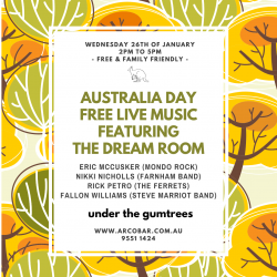 Australia Day - Free Live Music, Featuring The Dream Room - Under The Gumtrees